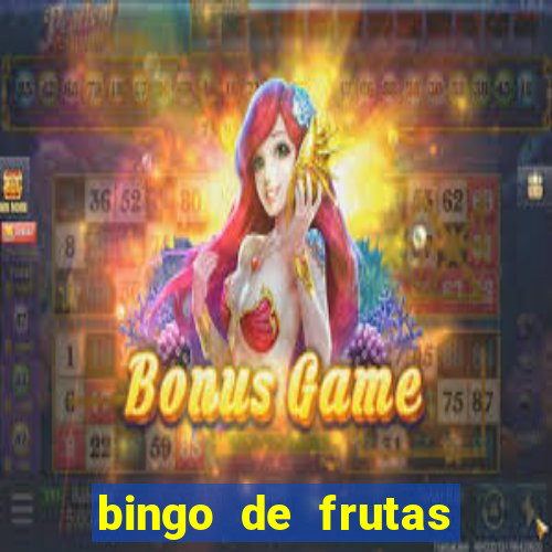 bingo de frutas para imprimir pdf